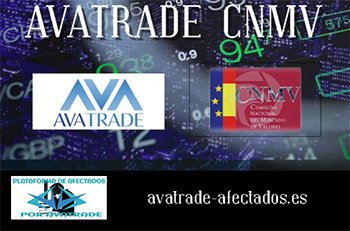 AVATRADE (ROBO, ESTAFA Y FRAUDE) y la CNMV