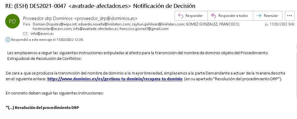 El gabinete jurídico de dominios.es supuestamente sobornado por AVATRADE interpreta mal la sentancia y no espera los 15 días que manda la normativa en el caso de que la sentencia hubiera sido favorable a AVATRADE para la transmisión del dominio.